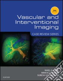 Vascular and Interventional Imaging: Case Review Series E-BookVascular and Interventional Imaging: Case Review Series E-Book. E-book. Formato EPUB ebook di Wael E. Saad