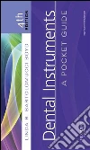 Dental Instruments - E-Book: A Pocket Guide. E-book. Formato EPUB ebook di Linda Bartolomucci Boyd
