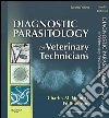 Diagnostic Parasitology for Veterinary Technicians - E-Book. E-book. Formato EPUB ebook di Charles M. Hendrix