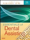 Essentials of Dental Assisting - E-Book. E-book. Formato EPUB ebook di Debbie S. Robinson