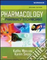 Workbook for Pharmacology for Pharmacy Technicians - E-BookWorkbook for Pharmacology for Pharmacy Technicians - E-Book. E-book. Formato EPUB ebook