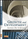 Growth and Development Across the LifespanA Health Promotion Focus. E-book. Formato EPUB ebook di Gloria Leifer