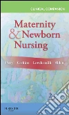 Clinical Companion for Maternity & Newborn Nursing - E-Book. E-book. Formato EPUB ebook di Shannon E. Perry