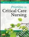 Priorities in Critical Care Nursing - E-Book. E-book. Formato EPUB ebook di Linda D. Urden