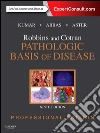 Robbins and Cotran Pathologic Basis of Disease, Professional Edition E-Book: Expert Consult - Online. E-book. Formato EPUB ebook di Vinay Kumar