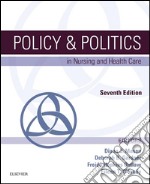 Policy &amp; Politics in Nursing and Health Care - E-BookPolicy &amp; Politics in Nursing and Health Care - E-Book. E-book. Formato EPUB