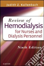 Review of Hemodialysis for Nurses and Dialysis Personnel - E-BookReview of Hemodialysis for Nurses and Dialysis Personnel - E-Book. E-book. Formato EPUB