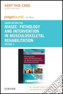 Pathology and Intervention in Musculoskeletal Rehabilitation - E-Book. E-book. Formato EPUB ebook di David J. Magee