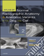 Atlas of Normal Radiographic Anatomy and Anatomic Variants in the Dog and Cat - E-Book. E-book. Formato EPUB ebook