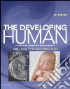 The Developing Human: Clinically Oriented Embryology. E-book. Formato EPUB ebook di Keith L. Moore