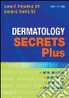 Dermatology Secrets Plus E-BookDermatology Secrets Plus E-Book. E-book. Formato EPUB ebook di James E. Fitzpatrick