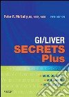 GI/Liver Secrets Plus E-BookGI/Liver Secrets Plus E-Book. E-book. Formato EPUB ebook di Peter R. McNally