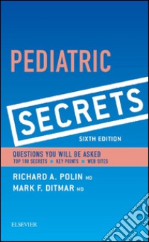 Pediatric Secrets E-Book. E-book. Formato EPUB ebook di Mark F. Ditmar