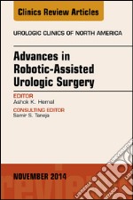 Advances in Robotic-Assisted Urologic Surgery, An Issue of Urologic Clinics, E-Book. E-book. Formato EPUB ebook