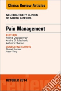 Pain Management, An Issue of Neurosurgery Clinics of North America, E-Book. E-book. Formato EPUB ebook di Ashwini Sharan