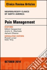 Pain Management, An Issue of Neurosurgery Clinics of North America, E-Book. E-book. Formato EPUB