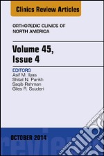 Volume 45, Issue 4, An Issue of Orthopedic Clinics, E-Book. E-book. Formato EPUB