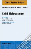 Child Maltreatment, An Issue of Pediatric Clinics, E-Book. E-book. Formato EPUB ebook di Howard Dubowitz