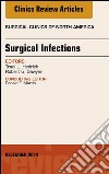 Surgical Infections, An Issue of Surgical Clinics, E-Book. E-book. Formato EPUB ebook