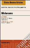 Melanoma, An Issue of Surgical Clinics, E-BookMelanoma, An Issue of Surgical Clinics, E-Book. E-book. Formato EPUB ebook di Kimberly M. Brown