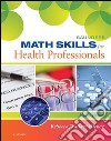 Saunders Math Skills for Health Professionals - E-Book. E-book. Formato EPUB ebook