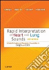 Rapid Interpretation of Heart and Lung SoundsA Guide to Cardiac and Respiratory Auscultation in Dogs and Cats. E-book. Formato EPUB ebook