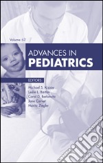 Advances in Pediatrics 2015Advances in Pediatrics 2015. E-book. Formato EPUB ebook