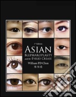 Asian Blepharoplasty and the Eyelid Crease E-BookAsian Blepharoplasty and the Eyelid Crease E-Book. E-book. Formato EPUB ebook