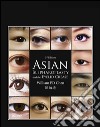 Asian Blepharoplasty and the Eyelid Crease E-BookAsian Blepharoplasty and the Eyelid Crease E-Book. E-book. Formato EPUB ebook di William P. Chen