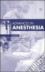 Advances in Anesthesia 2015Advances in Anesthesia 2015. E-book. Formato EPUB