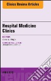 Volume 4, Issue 2, An Issue of Hospital Medicine Clinics. E-book. Formato EPUB ebook