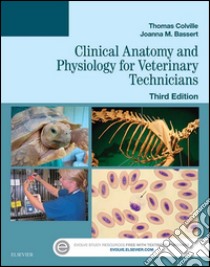 Clinical Anatomy and Physiology for Veterinary Technicians - E-Book. E-book. Formato EPUB ebook di Joanna M. Bassert