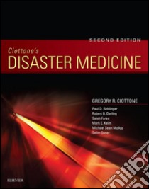 Ciottone's Disaster Medicine E-BookCiottone's Disaster Medicine E-Book. E-book. Formato EPUB ebook di Gregory R. Ciottone