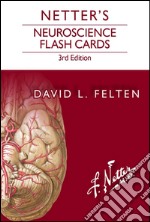 Netter&apos;s Neuroscience Flash Cards E-BookNetter&apos;s Neuroscience Flash Cards E-Book. E-book. Formato EPUB