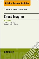 Chest Imaging, An Issue of Clinics in Chest Medicine, E-Book. E-book. Formato EPUB ebook