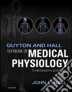 Guyton and Hall Textbook of Medical Physiology E-BookGuyton and Hall Textbook of Medical Physiology E-Book. E-book. Formato EPUB ebook