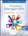 Practice Management for the Dental Team - E-Book. E-book. Formato EPUB ebook di Betty Ladley Finkbeiner