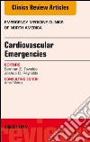 Cardiovascular Emergencies, An Issue of Emergency Medicine Clinics of North America, E-Book. E-book. Formato EPUB ebook di Semhar Z. Tewelde