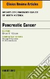 Pancreatic Cancer, An Issue of Hematology/Oncology Clinics of North America, E-Book. E-book. Formato EPUB ebook