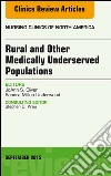 Rural and Other Medically Underserved Populations, An Issue of Nursing Clinics of North America 50-3Rural and Other Medically Underserved Populations, An Issue of Nursing Clinics of North America 50-3. E-book. Formato EPUB ebook