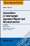 Innovations in Intercarpal Ligament Repair and ReconstructionInnovations in Intercarpal Ligament Repair and Reconstruction. E-book. Formato EPUB ebook