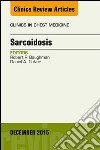 Sarcoidosis, An Issue of Clinics in Chest Medicine, E-Book. E-book. Formato EPUB ebook