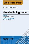 Hidradenitis Suppurativa, An Issue of Dermatologic Clinics, E-Book. E-book. Formato EPUB ebook di Gregor B E Jemec