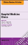 Volume 5, Issue 1, An Issue of Hospital Medicine Clinics, E-Book. E-book. Formato EPUB ebook di Jeffrey Glasheen