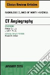 CT Angiography, An Issue of Radiologic Clinics of North America, E-Book. E-book. Formato EPUB ebook