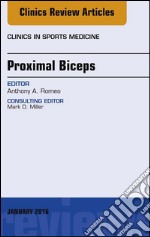 Proximal Biceps, An Issue of Clinics in Sports Medicine, E-Book. E-book. Formato EPUB ebook