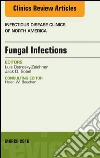 Fungal Infections, An Issue of Infectious Disease Clinics of North America, E-Book. E-book. Formato EPUB ebook di Luis Ostrosky
