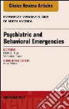 Psychiatric and Behavioral Emergencies, An Issue of Emergency Medicine Clinics of North America, E-Book. E-book. Formato EPUB ebook di Dick C. Kuo