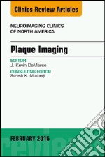 Plaque Imaging, An Issue of Neuroimaging Clinics of North America, E-Book. E-book. Formato EPUB ebook