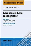 Advances in Acne Management, An Issue of Dermatologic Clinics, E-Book. E-book. Formato EPUB ebook di James Q. Del Rosso